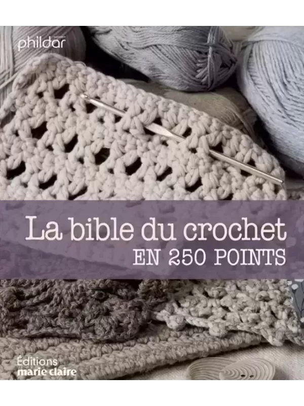 La Bible du Crochet en 250 points