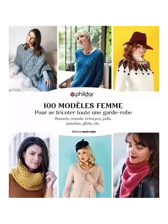 Catalogue PHILDAR / MARIE CLAIRE 100 modéles Femme